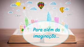 Para além da imaginação