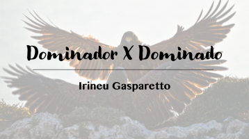 Dominador x Dominado
