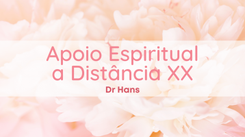 Apoio Espiritual a Distância XX.
