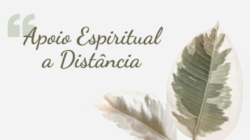 Apoio Espiritual a Distância XXII.