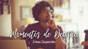 Momentos de Decisão.